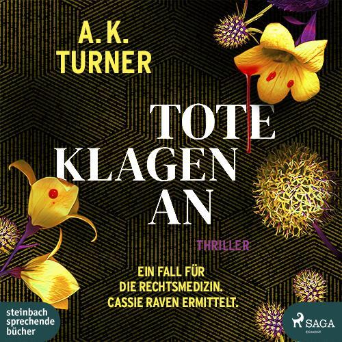 Cover: 9783987360800 | Tote klagen an | A. K. Turner | MP3 | 2 | Deutsch | 2024