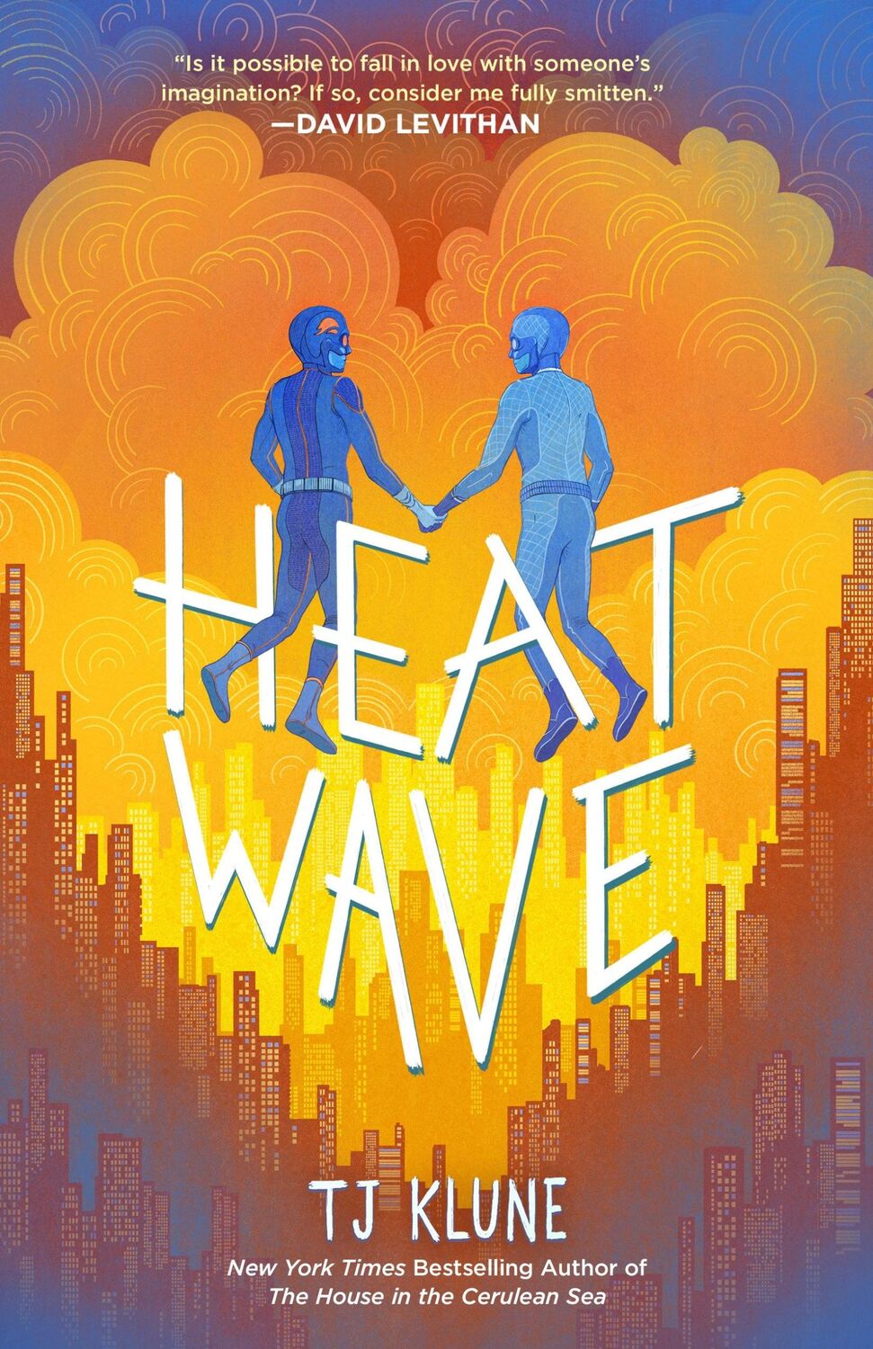 Cover: 9781250203731 | Heat Wave | T. J. Klune | Buch | The Extraordinaries | Englisch | 2022