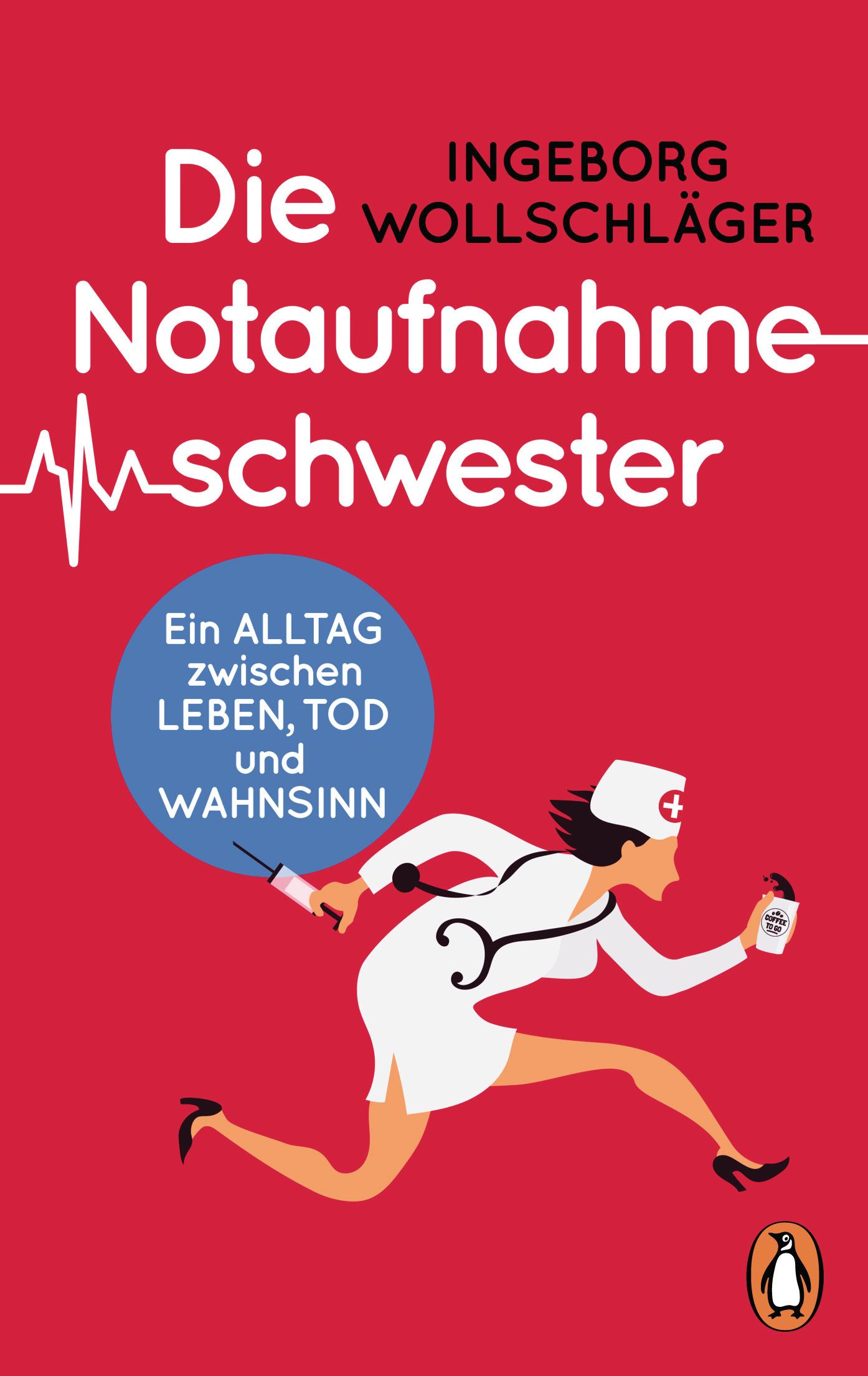 Cover: 9783328104803 | Die Notaufnahmeschwester | Ein Alltag zwischen Leben, Tod und Wahnsinn