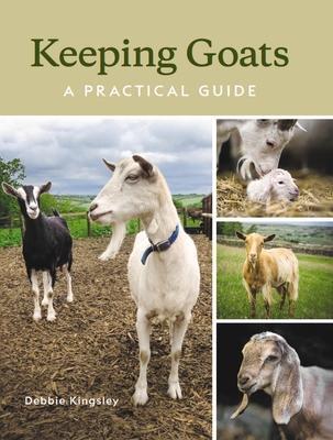 Cover: 9780719840012 | Keeping Goats | A Practical Guide | Debbie Kingsley | Buch | Gebunden