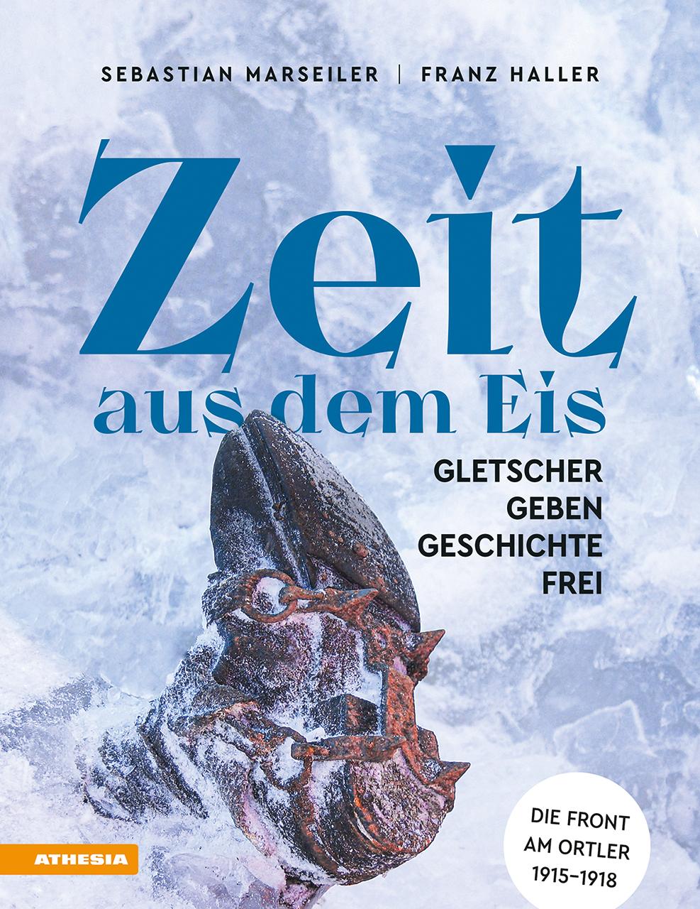 Cover: 9788868397630 | Zeit aus dem Eis | Gletscher geben Geschichte frei | Haller (u. a.)