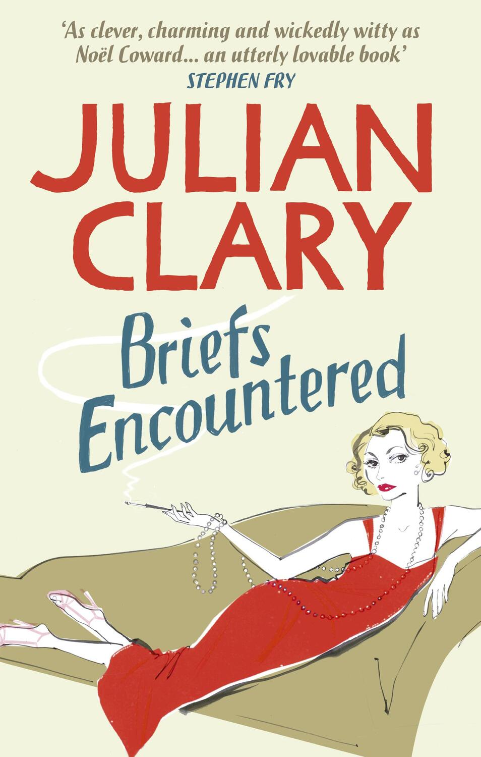 Cover: 9780091938857 | Briefs Encountered | Julian Clary | Taschenbuch | Englisch | 2013