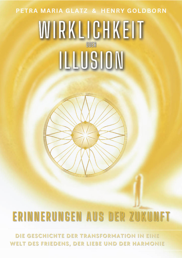 Cover: 9789088791888 | WIRKLICHKEIT oder ILLUSION | Erinnerungen aus der Zukunft | Buch