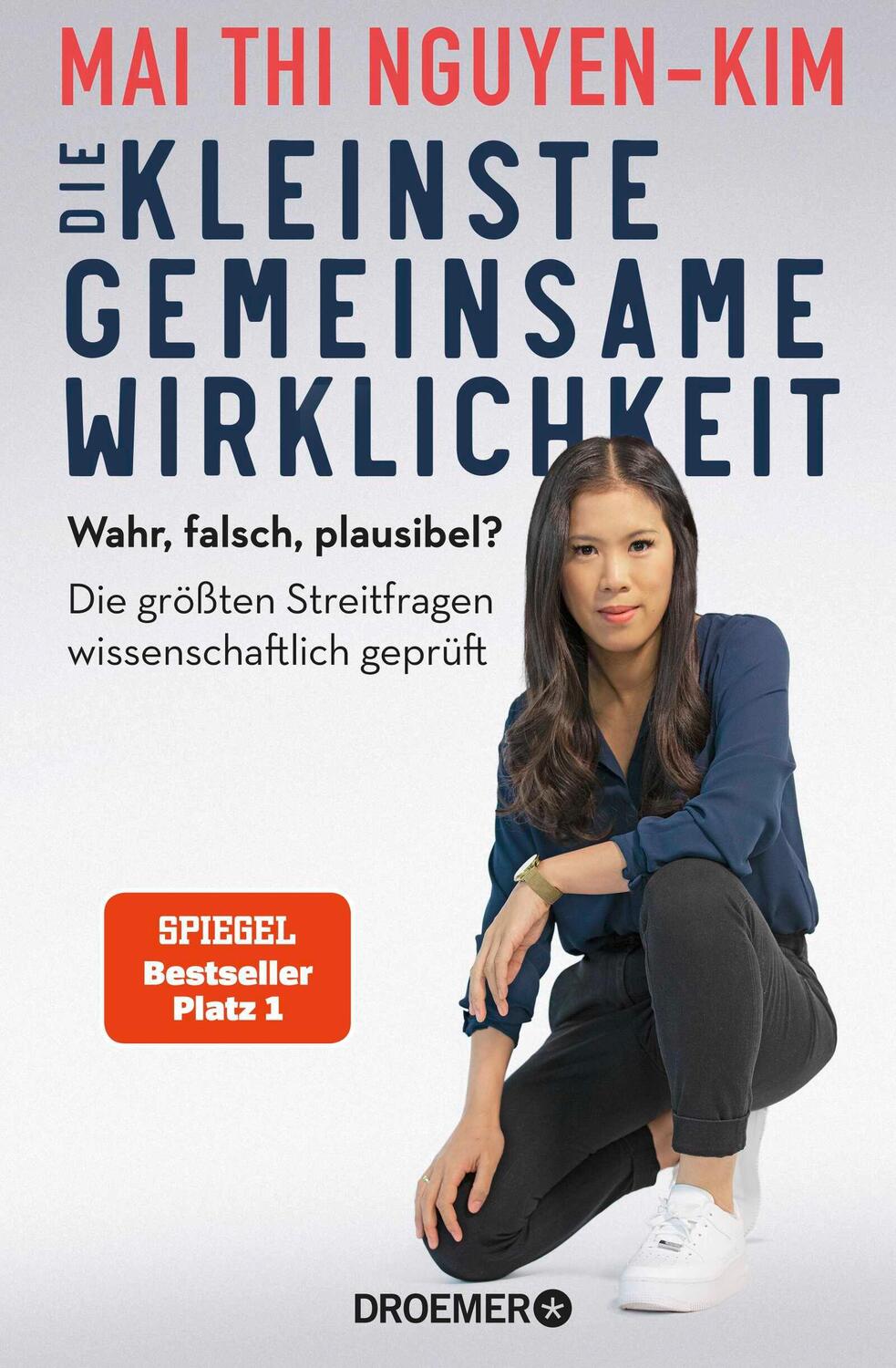 Cover: 9783426278222 | Die kleinste gemeinsame Wirklichkeit | Mai Thi Nguyen-Kim | Buch