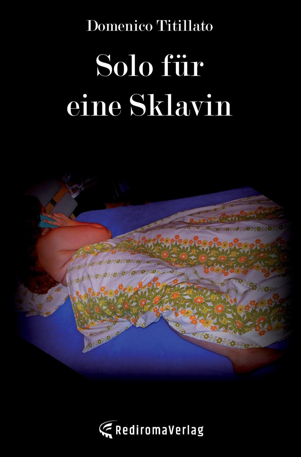 Cover: 9783868709230 | Solo für eine Sklavin | Domenico Titillato | Taschenbuch | Paperback