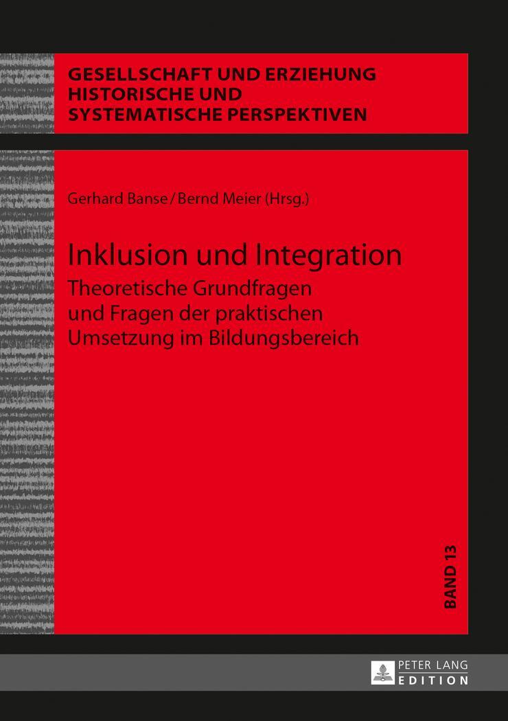 Cover: 9783631645710 | Inklusion und Integration | Bernd Meier (u. a.) | Buch | Deutsch