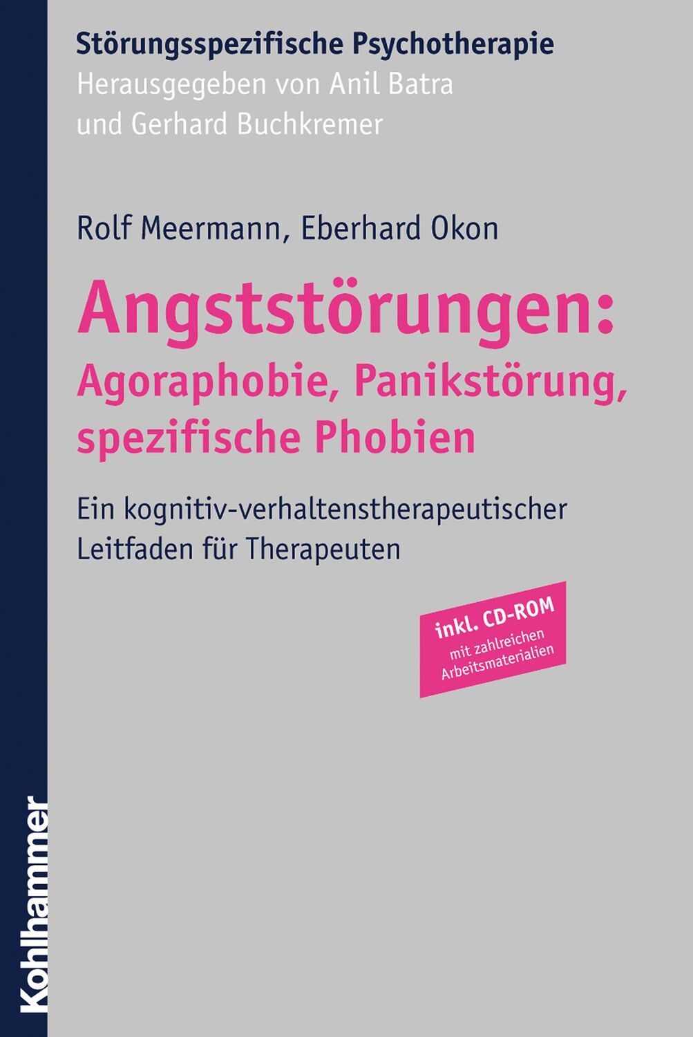 Cover: 9783170184572 | Angststörungen: Agoraphobie, Panikstörung, spezifische Phobien | Buch