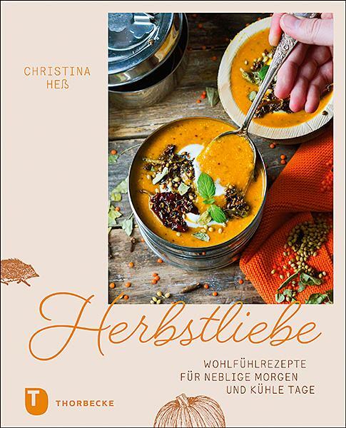 Cover: 9783799514736 | Herbstliebe | Wohlfühlrezepte für neblige Morgen und kühle Tage | Heß