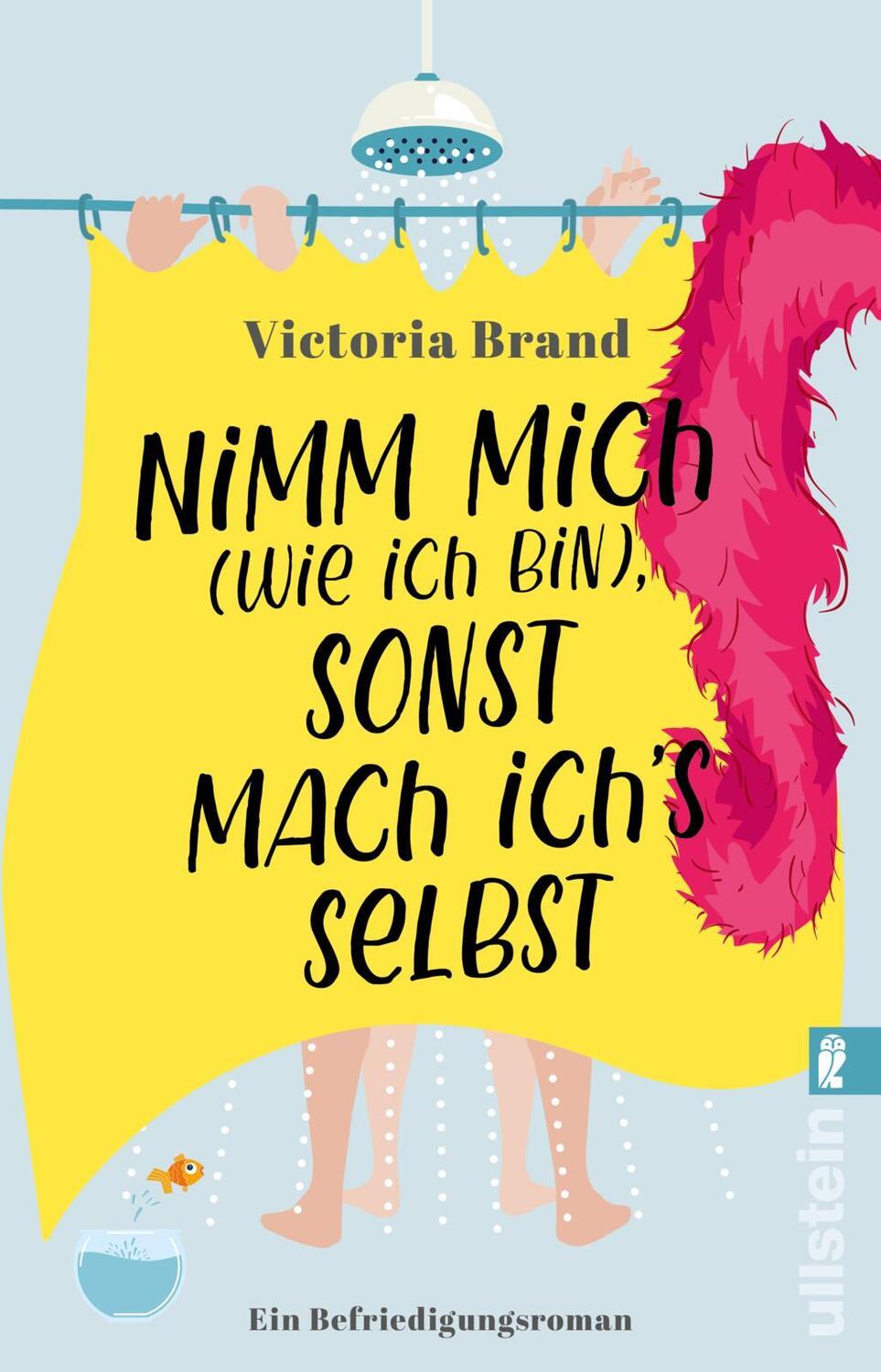 Cover: 9783548069036 | Nimm mich (wie ich bin), sonst mach ich's selbst | Victoria Brand