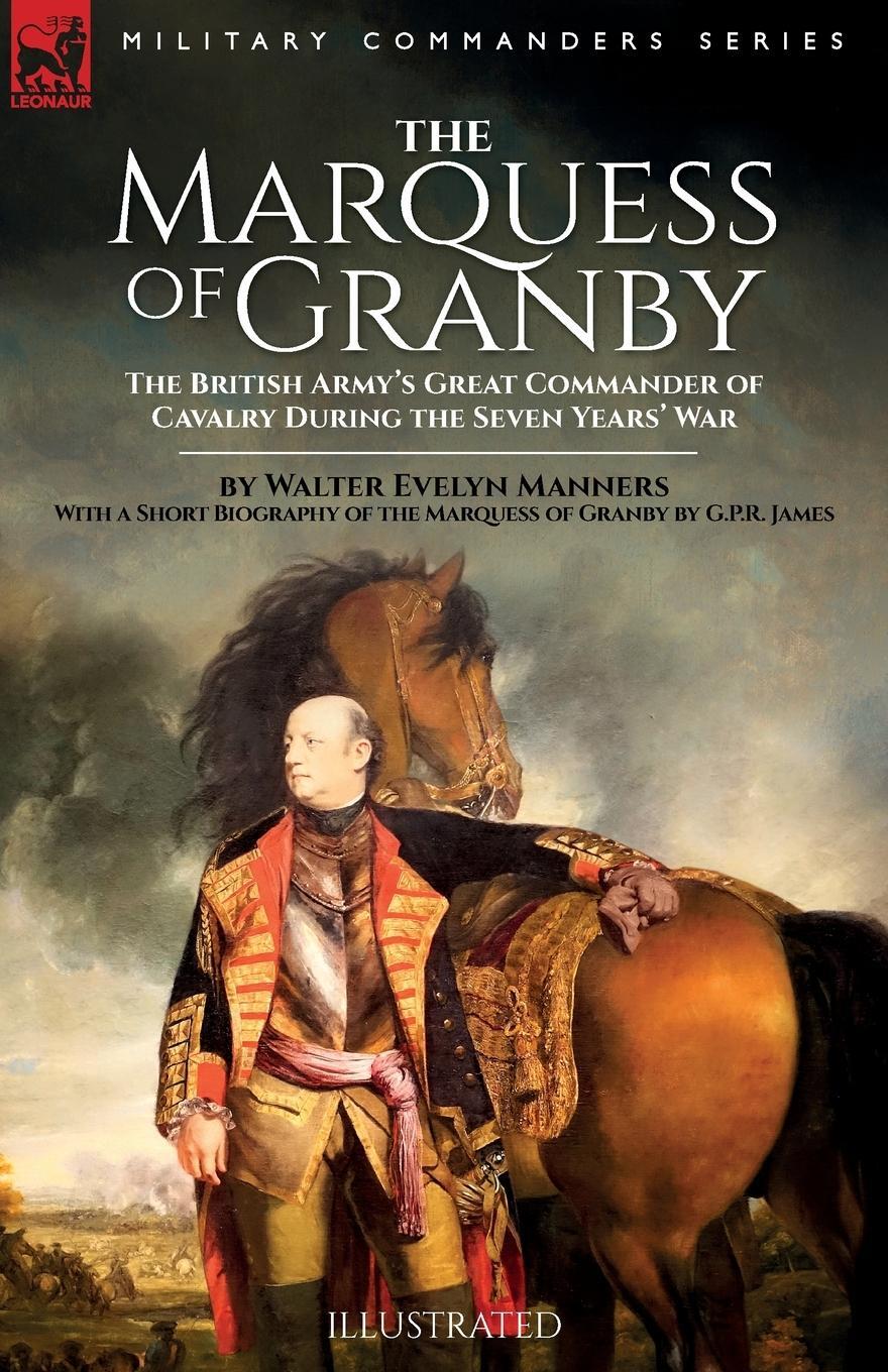 Cover: 9781916535190 | The Marquess of Granby | Walter E Manners | Taschenbuch | Paperback