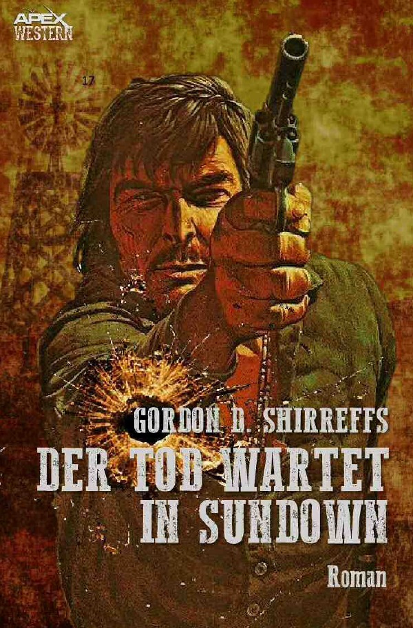 Cover: 9783754962350 | DER TOD WARTET IN SUNDOWN | Der Western-Klassiker!. DE | Shirreffs