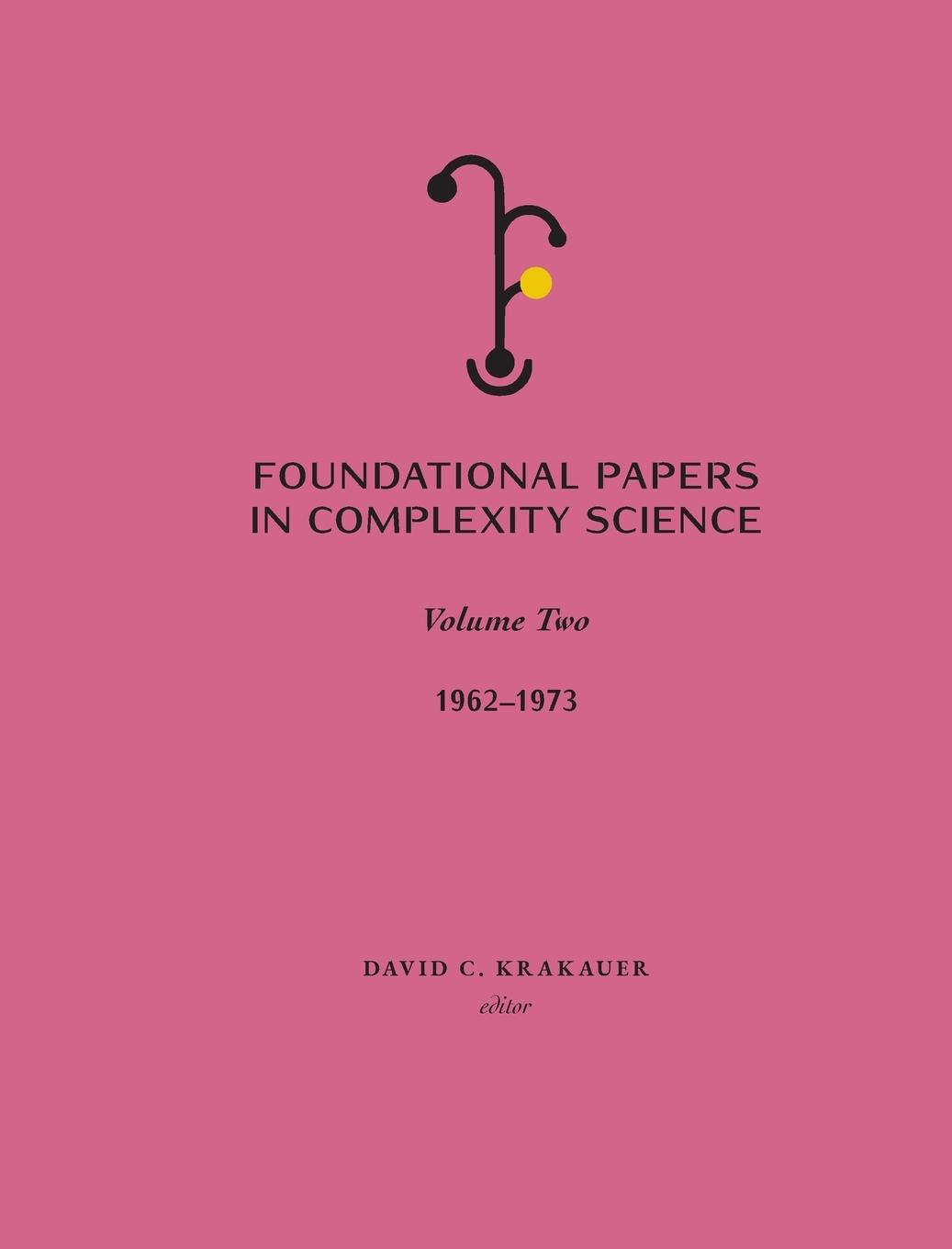 Cover: 9781947864535 | Foundational Papers in Complexity Science | Volume II | Krakauer