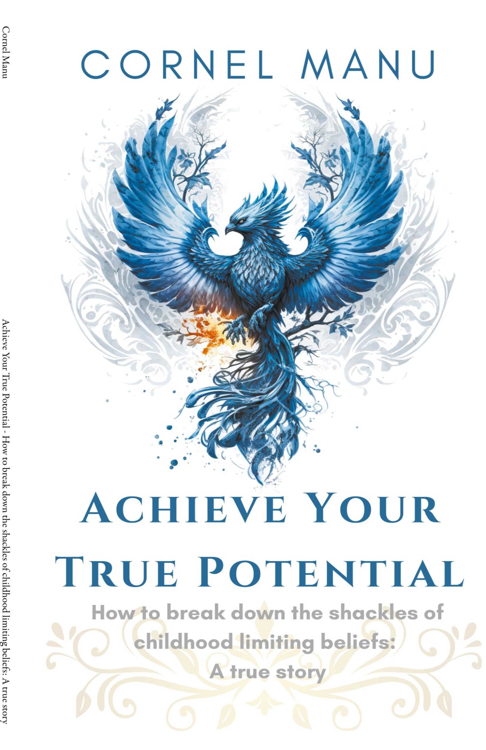 Cover: 9798215186831 | Achieve Your True Potential - How To Break Down The Shackles Of...