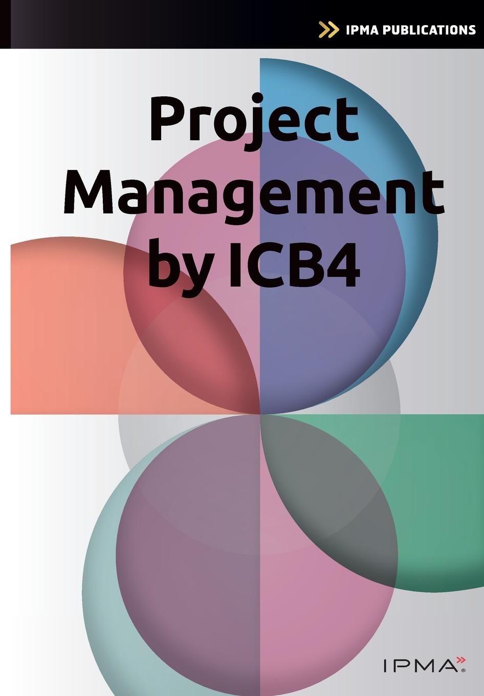 Cover: 9789401810920 | Project Management by Icb4 | Bert Hedeman (u. a.) | Taschenbuch | 2023