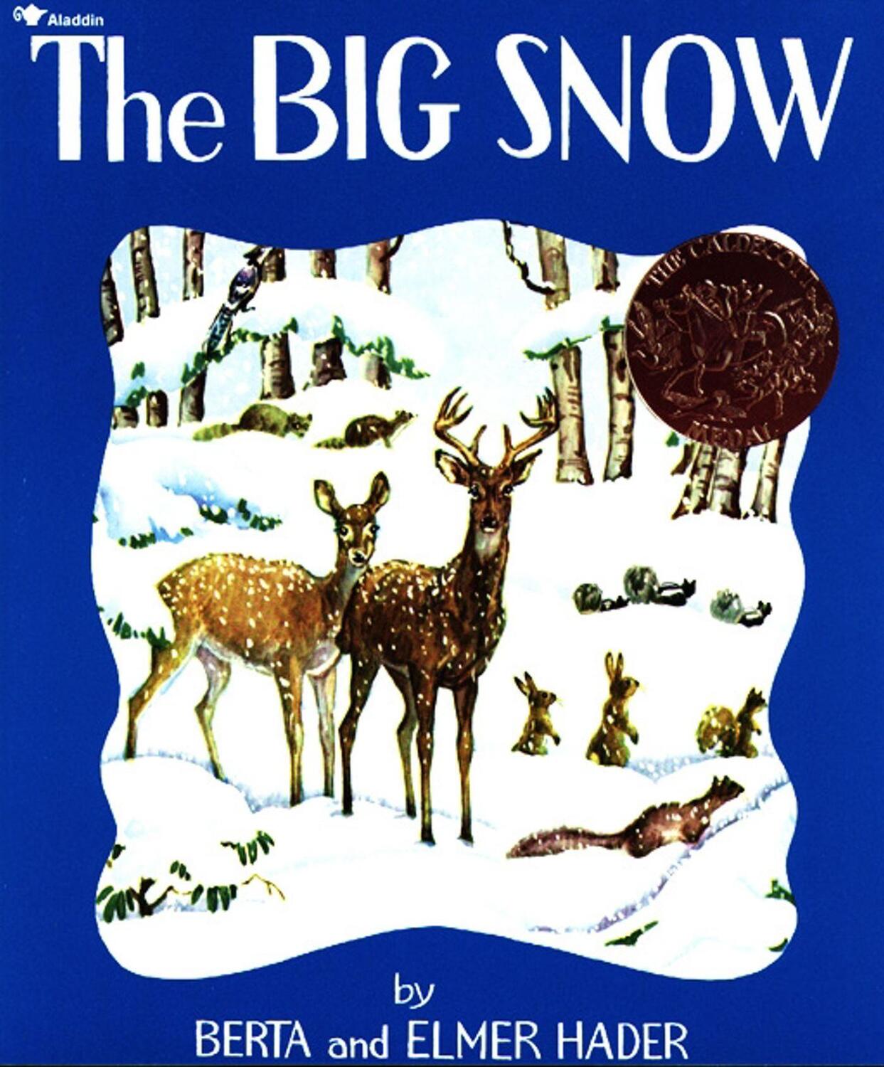 Cover: 9780689717574 | The Big Snow | Berta Hader (u. a.) | Taschenbuch | Englisch | 1993