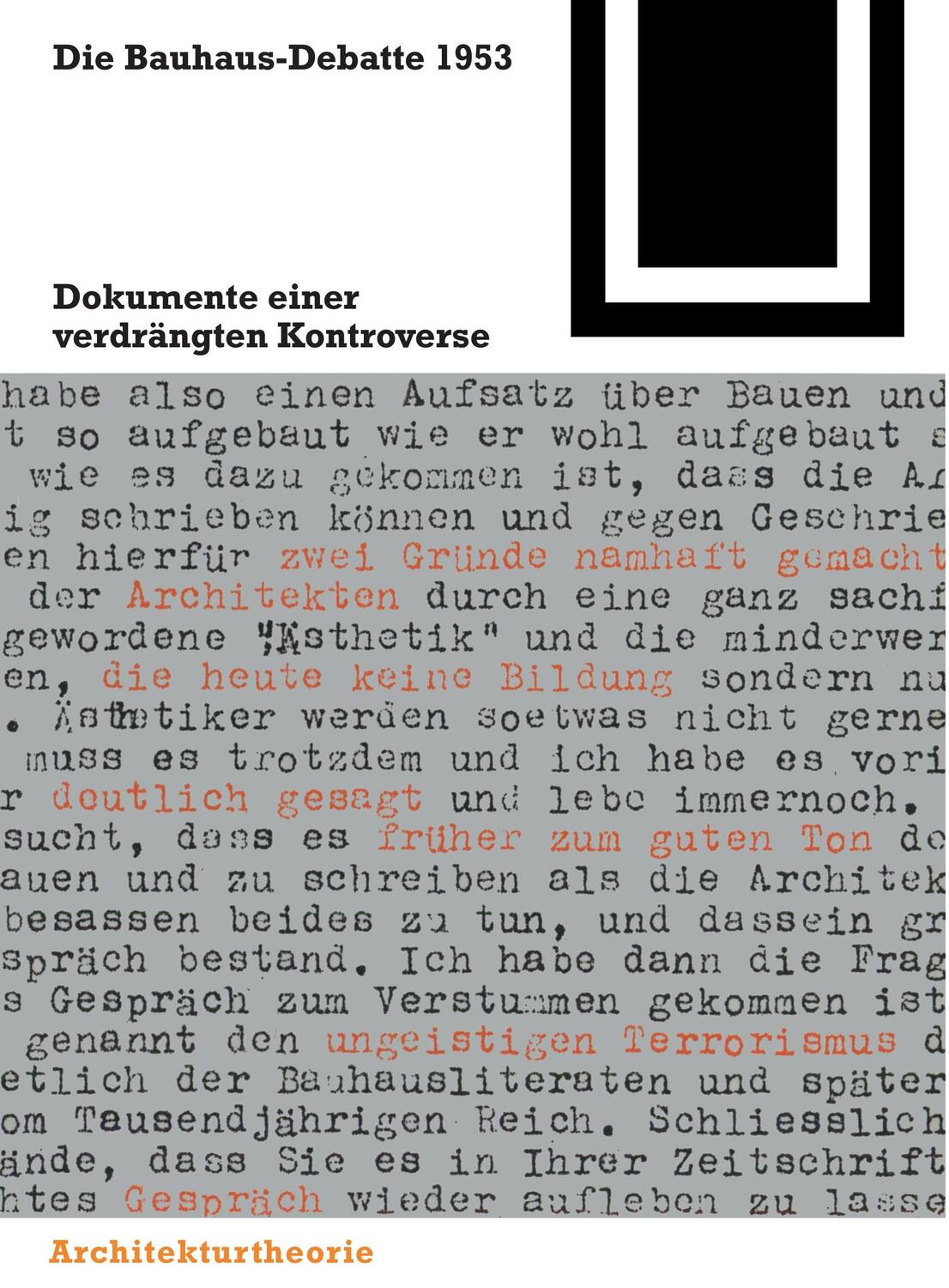 Cover: 9783764363758 | Die Bauhaus-Debatte 1953 | Dokumente einer verdrängten Kontroverse