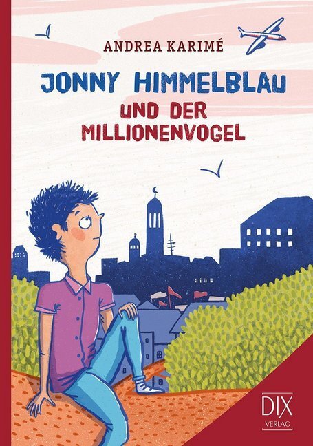 Cover: 9783941651029 | Jonny Himmelblau und der Millionenvogel | Andrea Karimé | Buch | 2016