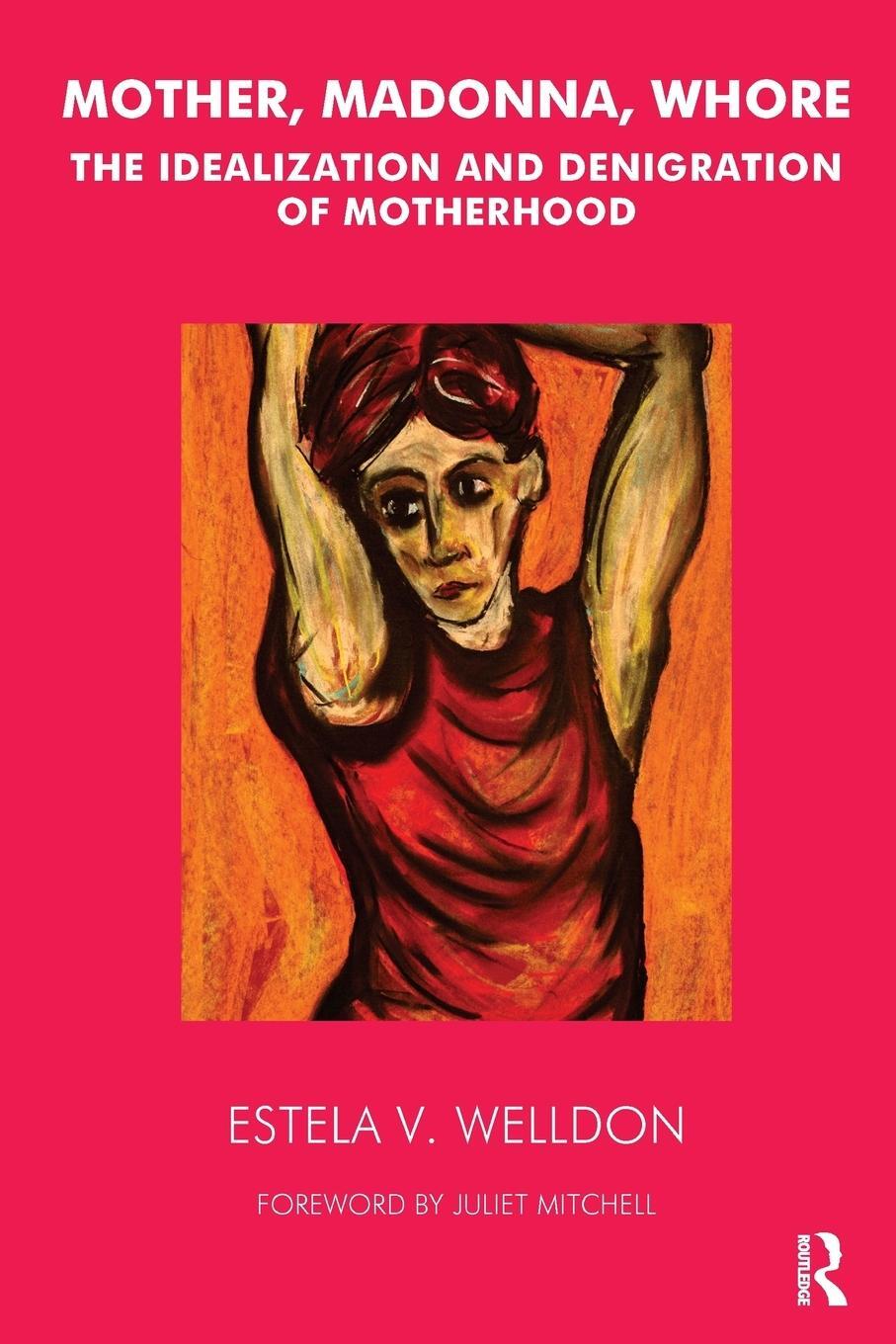 Cover: 9781855753419 | Mother, Madonna, Whore | Estela V. Welldon | Taschenbuch | Paperback