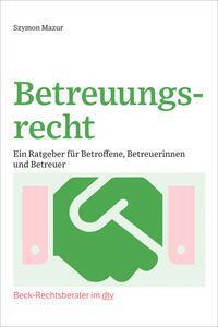 Cover: 9783423512725 | Betreuungsrecht | Szymon Mazur | Taschenbuch | 224 S. | Deutsch | 2022