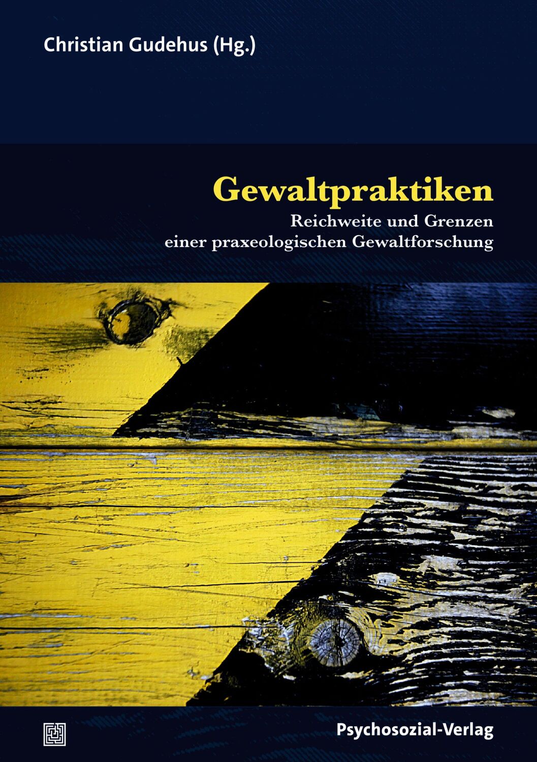 Cover: 9783837933086 | Gewaltpraktiken | Christian Gudehus | Taschenbuch | Forum Psychosozial