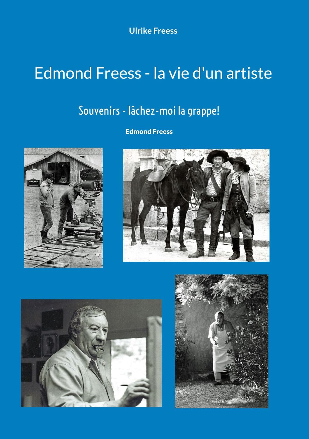 Cover: 9783756857876 | Edmond Freess - la vie d'un artiste | Ulrike Freess | Buch | 2022