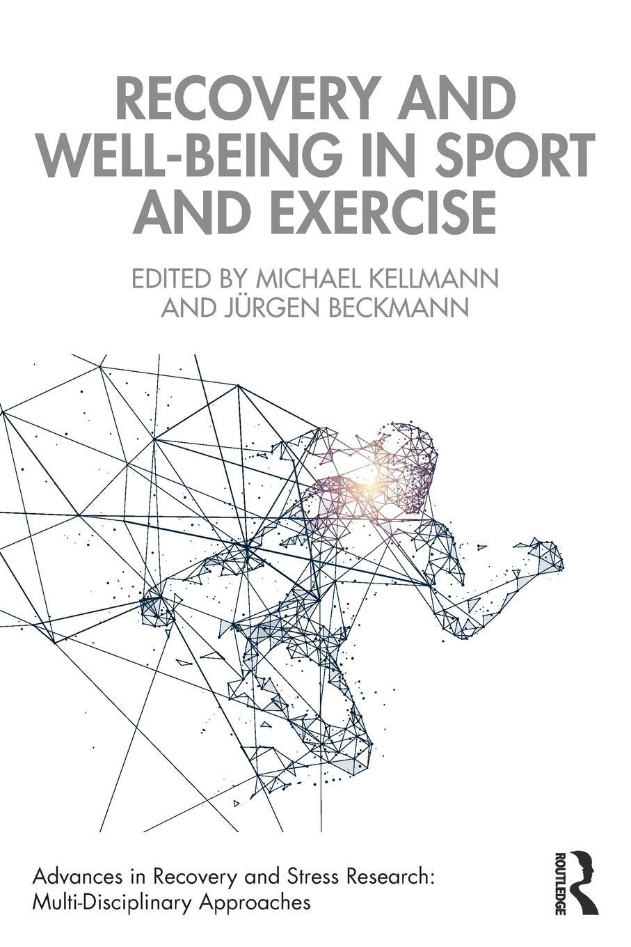 Cover: 9781032191553 | Recovery and Well-being in Sport and Exercise | Michael Kellmann