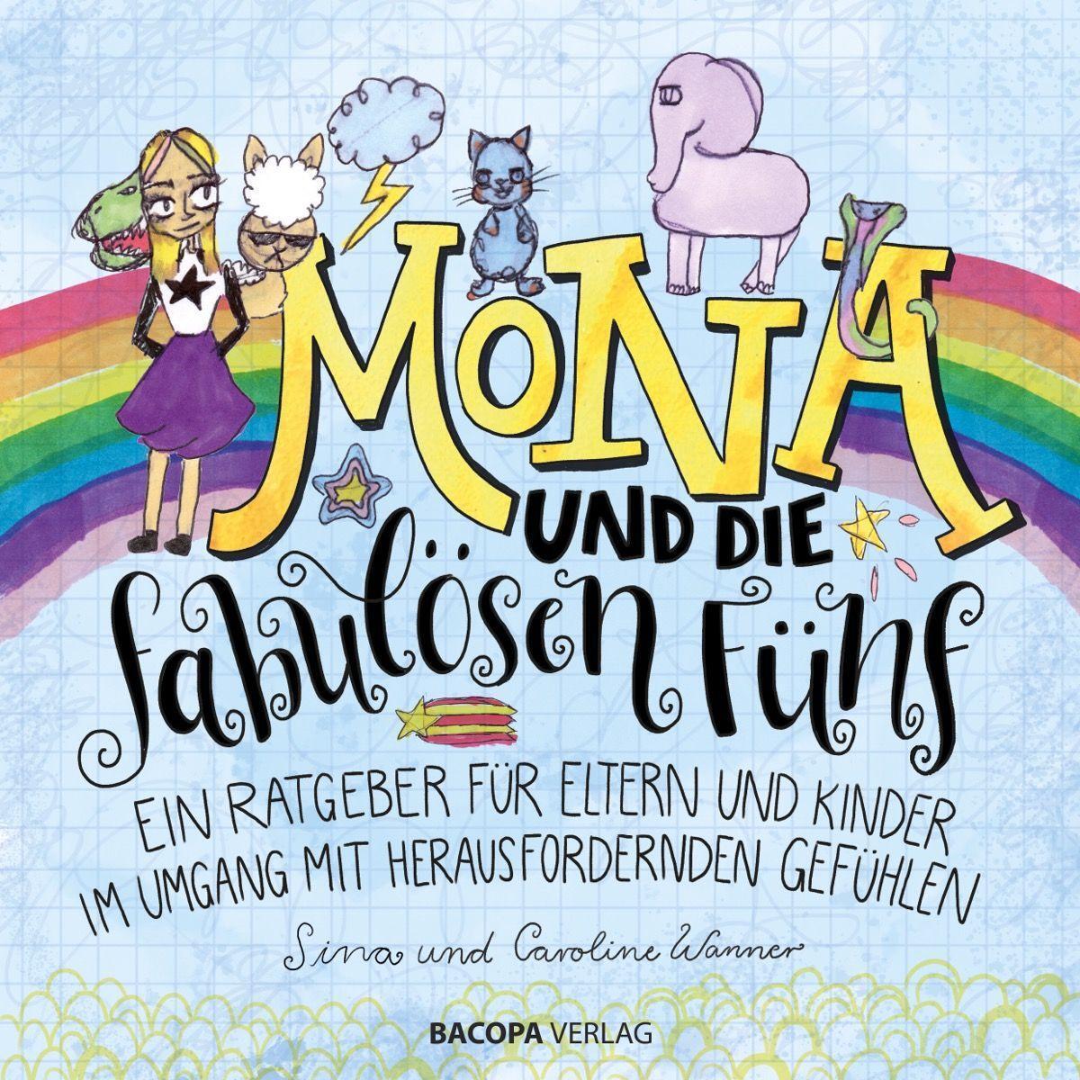 Cover: 9783991140375 | Mona und die fabulösen Fünf. | Caroline Wanner (u. a.) | Buch | 2022