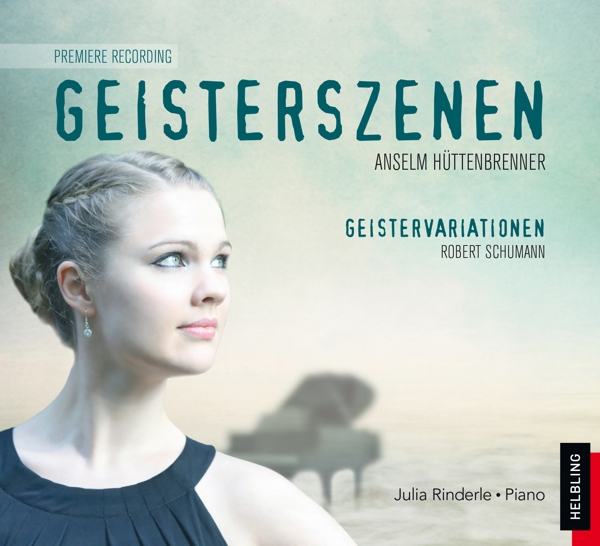 Cover: 9783990351819 | Geisterszenen | Ersteinspielung, Interpret: Julia Rinderle, CD | CD