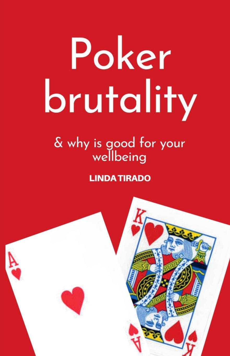 Cover: 9798230968580 | Poker brutality | Linda L. Tirado | Taschenbuch | Englisch | 2025