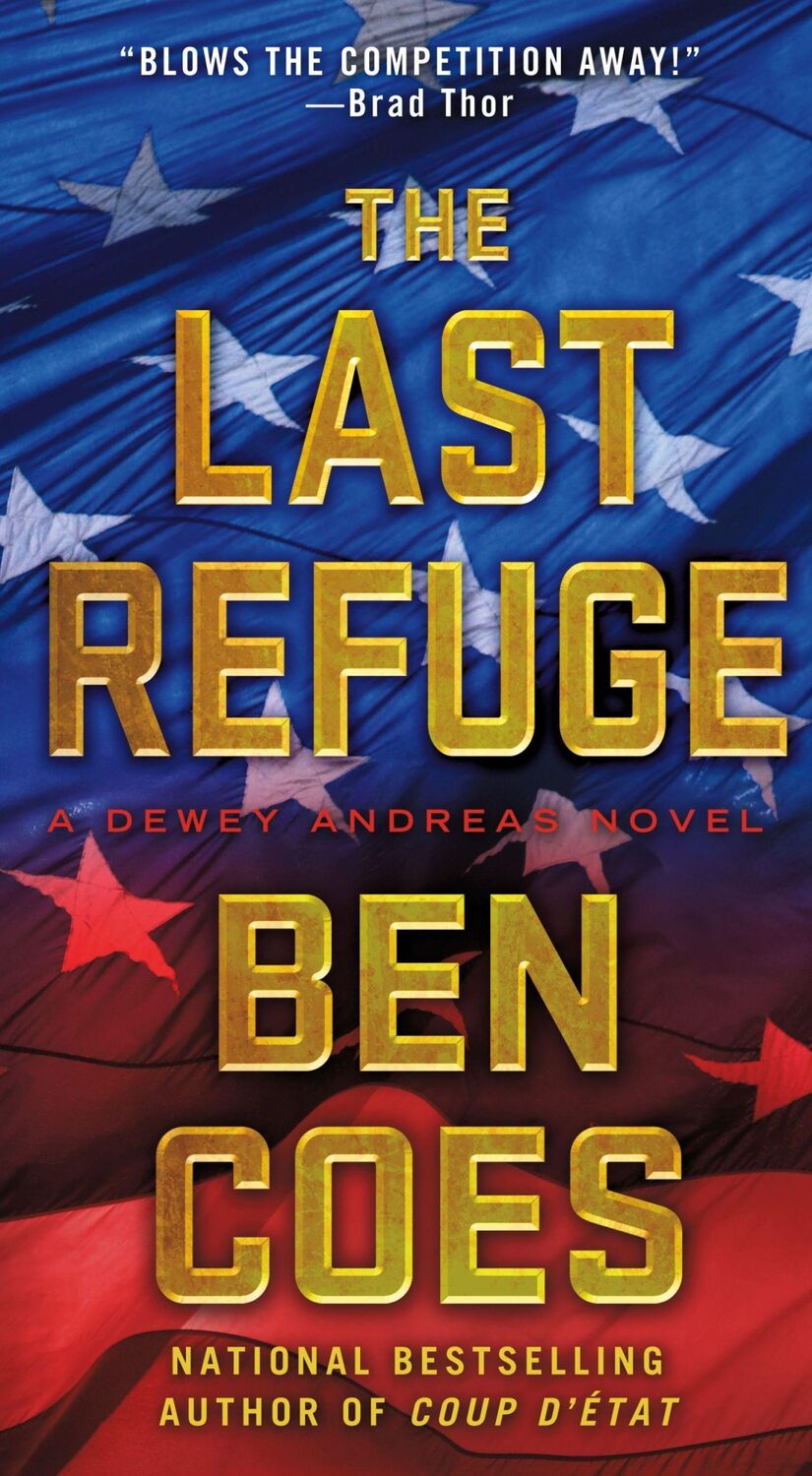 Cover: 9781250028228 | The Last Refuge | Ben Coes | Taschenbuch | Englisch | 2013