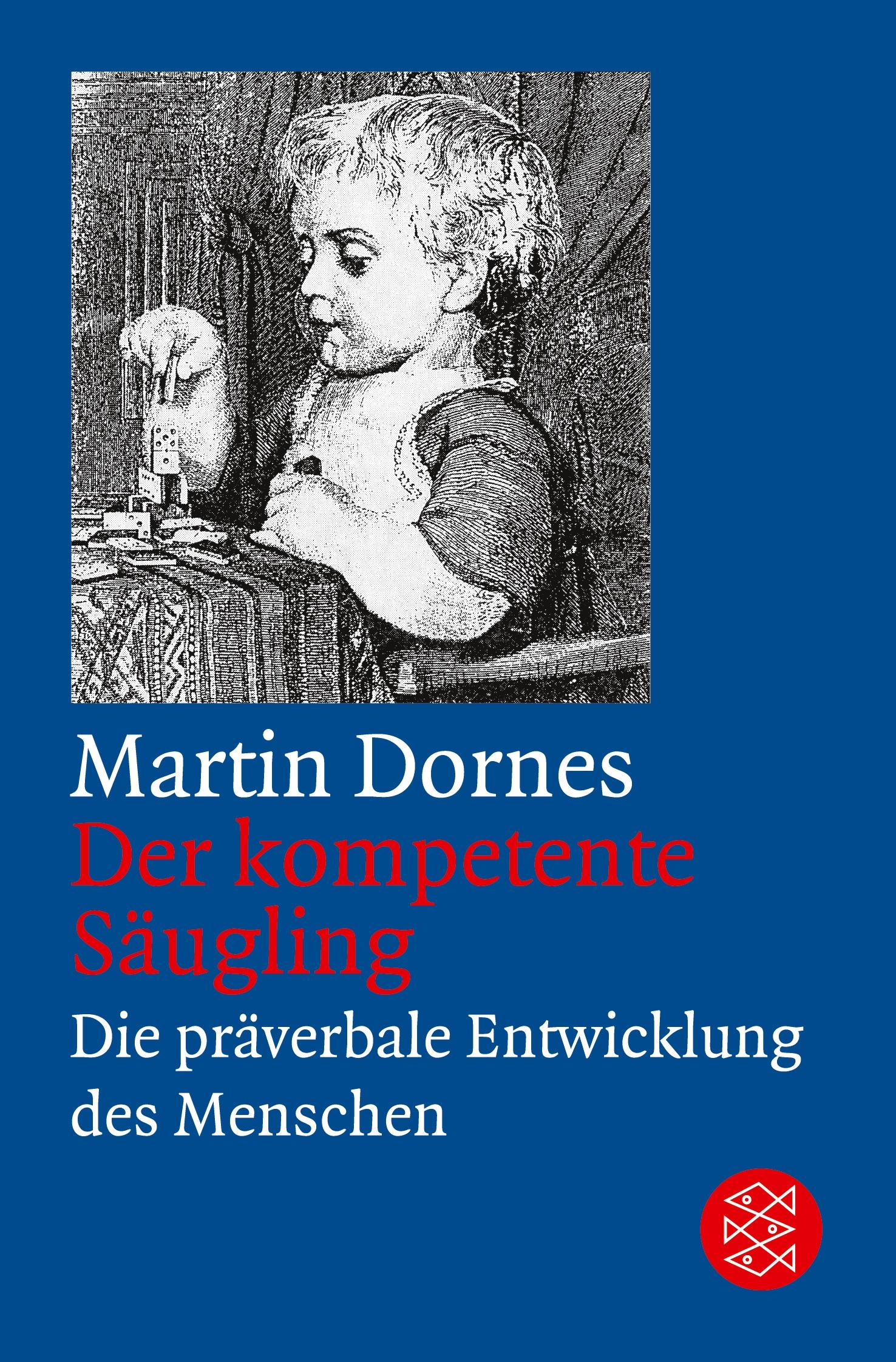 Cover: 9783596112630 | Der kompetente Säugling | Die präverbale Entwicklung des Menschen