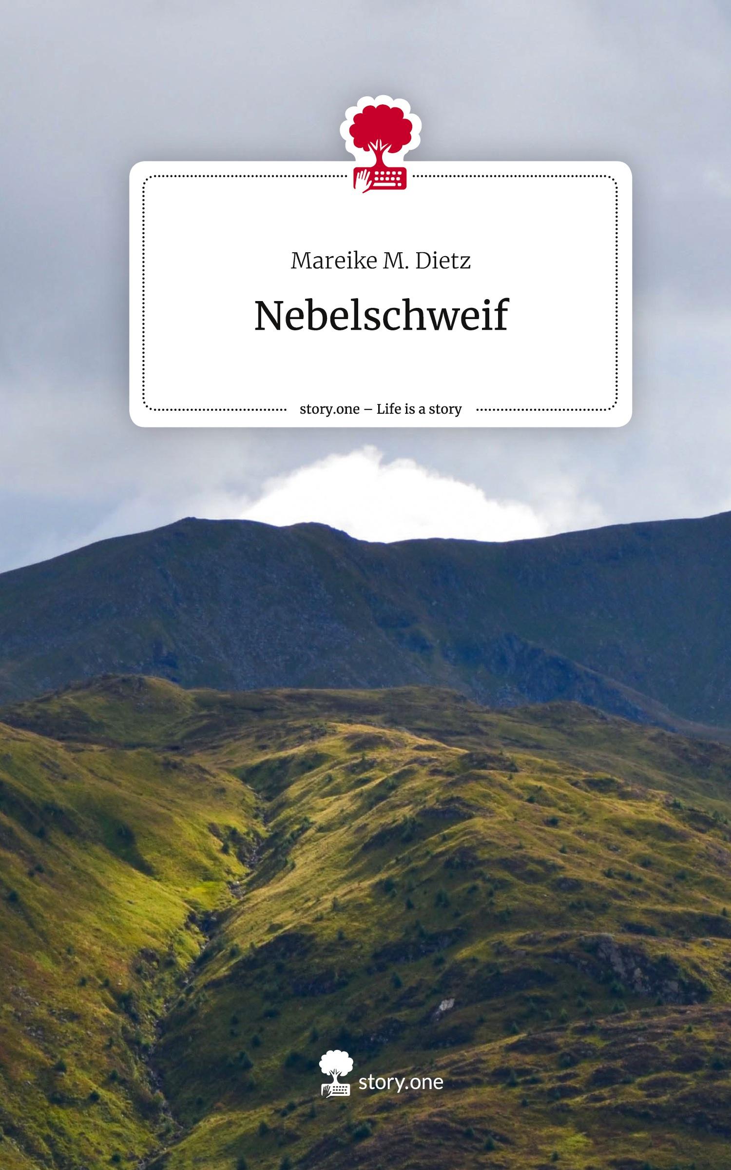 Cover: 9783710874697 | Nebelschweif. Life is a Story - story.one | Mareike M. Dietz | Buch