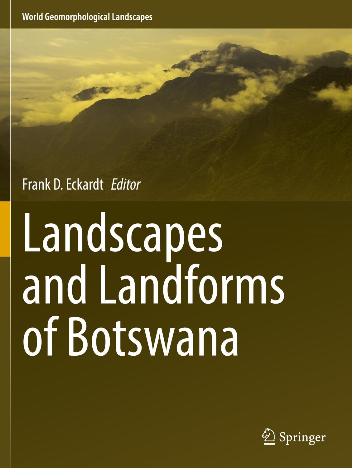 Cover: 9783030861049 | Landscapes and Landforms of Botswana | Frank D. Eckardt | Taschenbuch