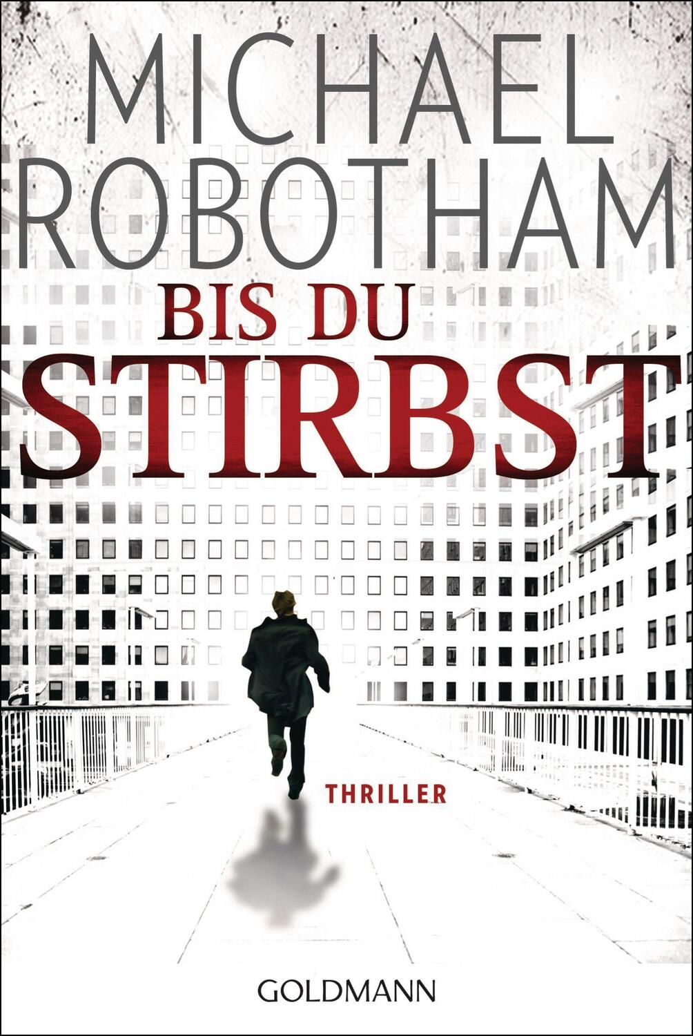 Cover: 9783442473397 | Bis du stirbst | Michael Robotham | Taschenbuch | Deutsch | 2013