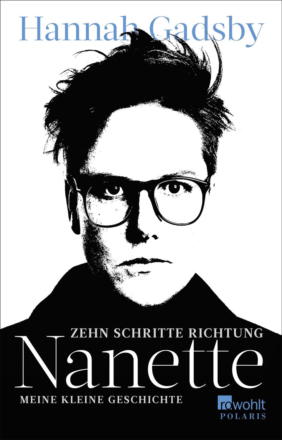 Cover: 9783499000317 | Zehn Schritte Richtung Nanette | Meine kleine Geschichte | Gadsby