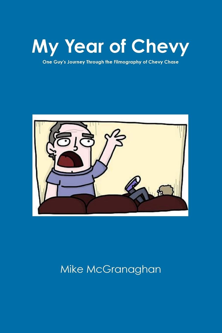 Cover: 9781304162069 | My Year of Chevy | Mike McGranaghan | Taschenbuch | Paperback | 2013