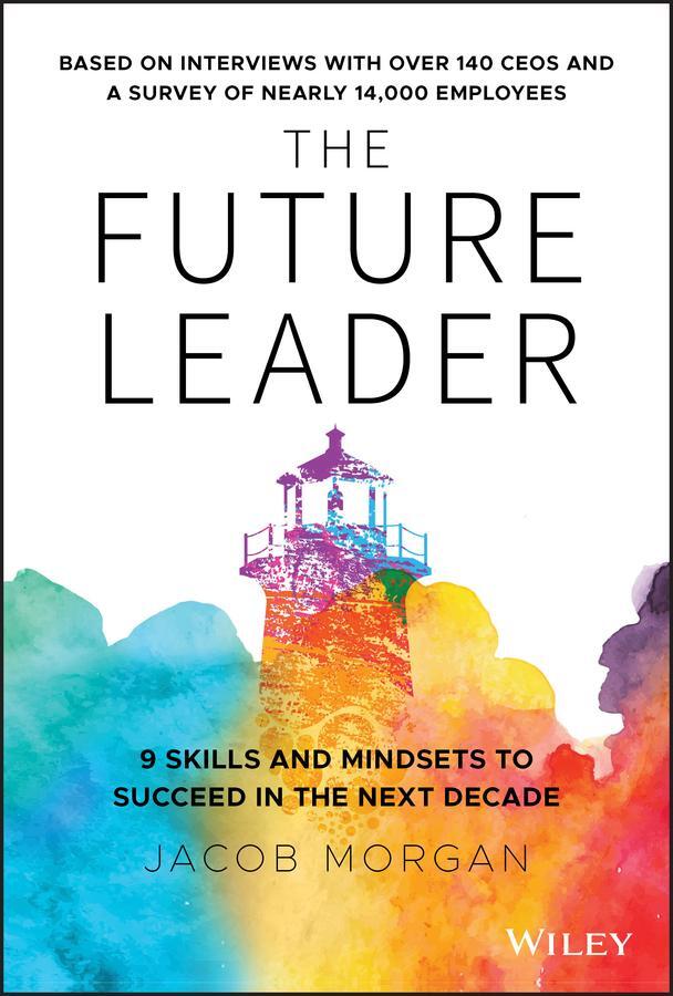 Cover: 9781119518372 | The Future Leader | Jacob Morgan | Buch | 320 S. | Englisch | 2020