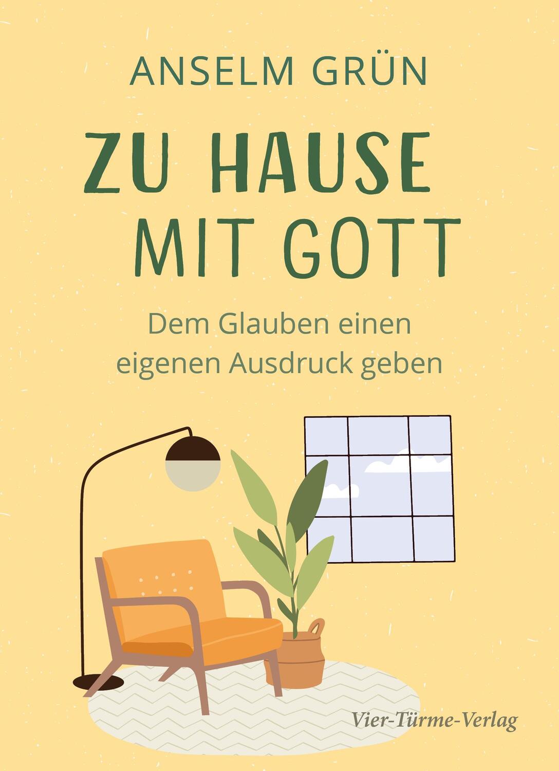 Cover: 9783736503779 | Zu Hause mit Gott | Dem Glauben einen eigenen Ausdruck geben | Grün