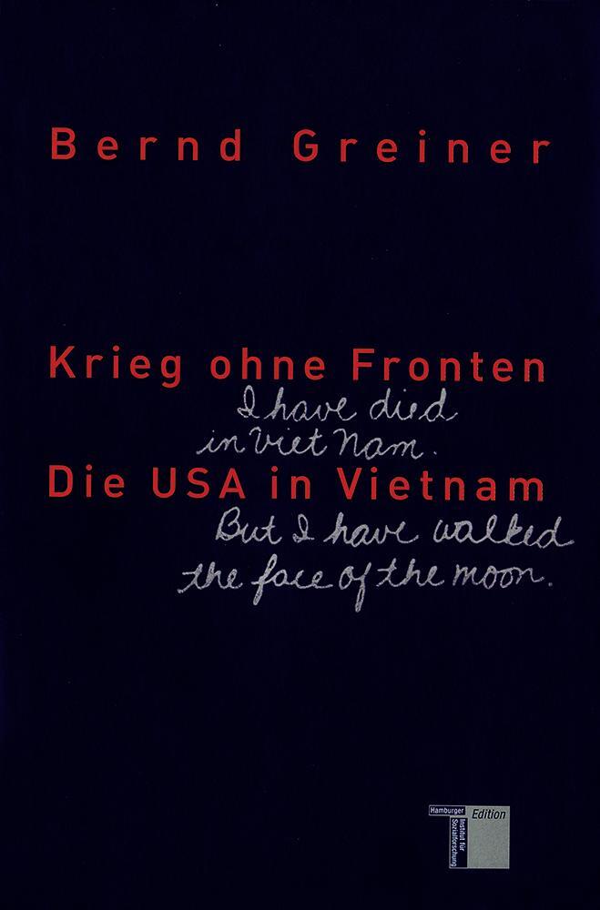 Cover: 9783868542073 | Krieg ohne Fronten | Die USA in Vietnam | Bernd Greiner | Taschenbuch