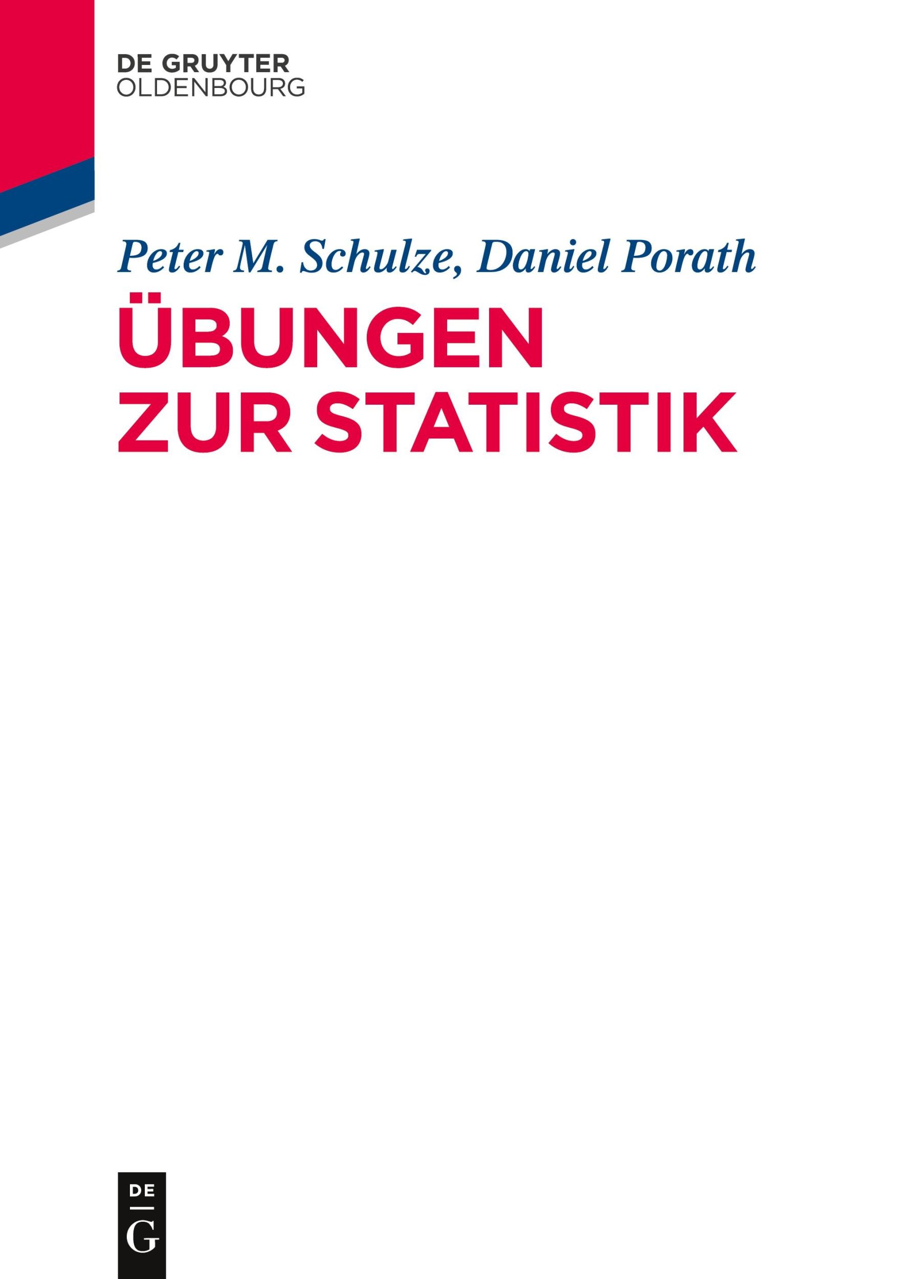 Cover: 9783486781014 | Übungen zur Statistik | Daniel Porath (u. a.) | Taschenbuch | VIII