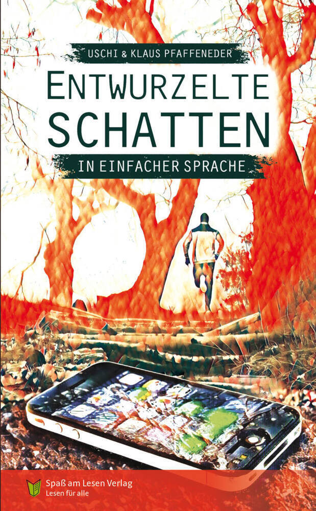 Cover: 9783948856533 | Entwurzelte Schatten | in Einfacher Sprache | Pfaffeneder | Buch