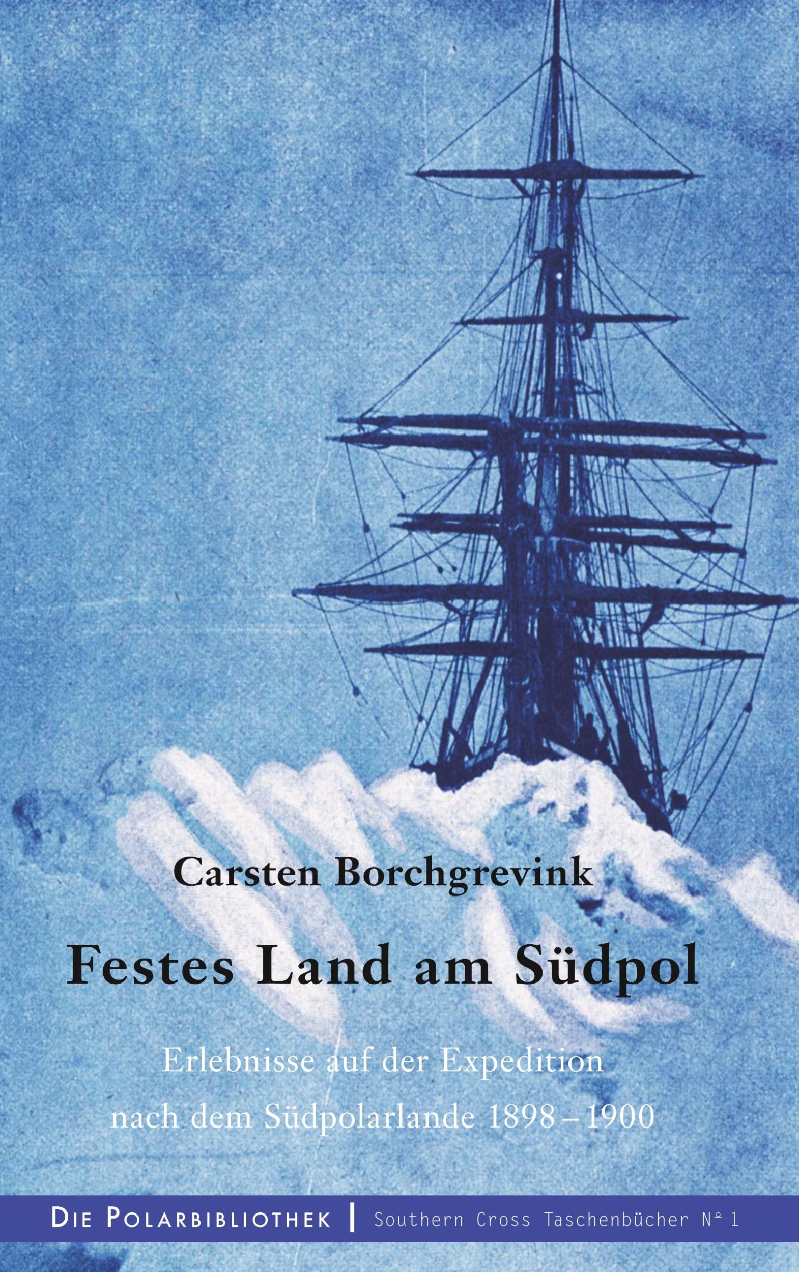 Cover: 9783748175216 | Festes Land am Südpol | Carsten Borchgrevink | Taschenbuch | Paperback