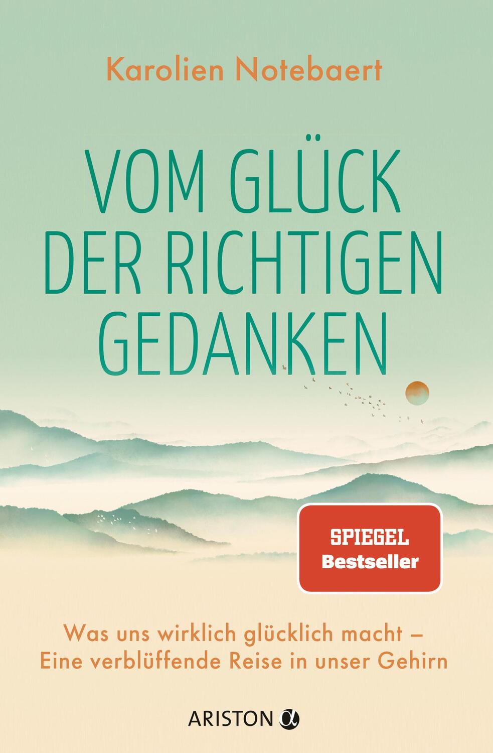 Cover: 9783424202939 | Vom Glück der richtigen Gedanken | Karolien Notebaert | Taschenbuch