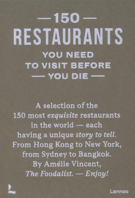 Cover: 9789401495707 | 150 Restaurants You Need to Visit Before You Die | Amelie Vincent