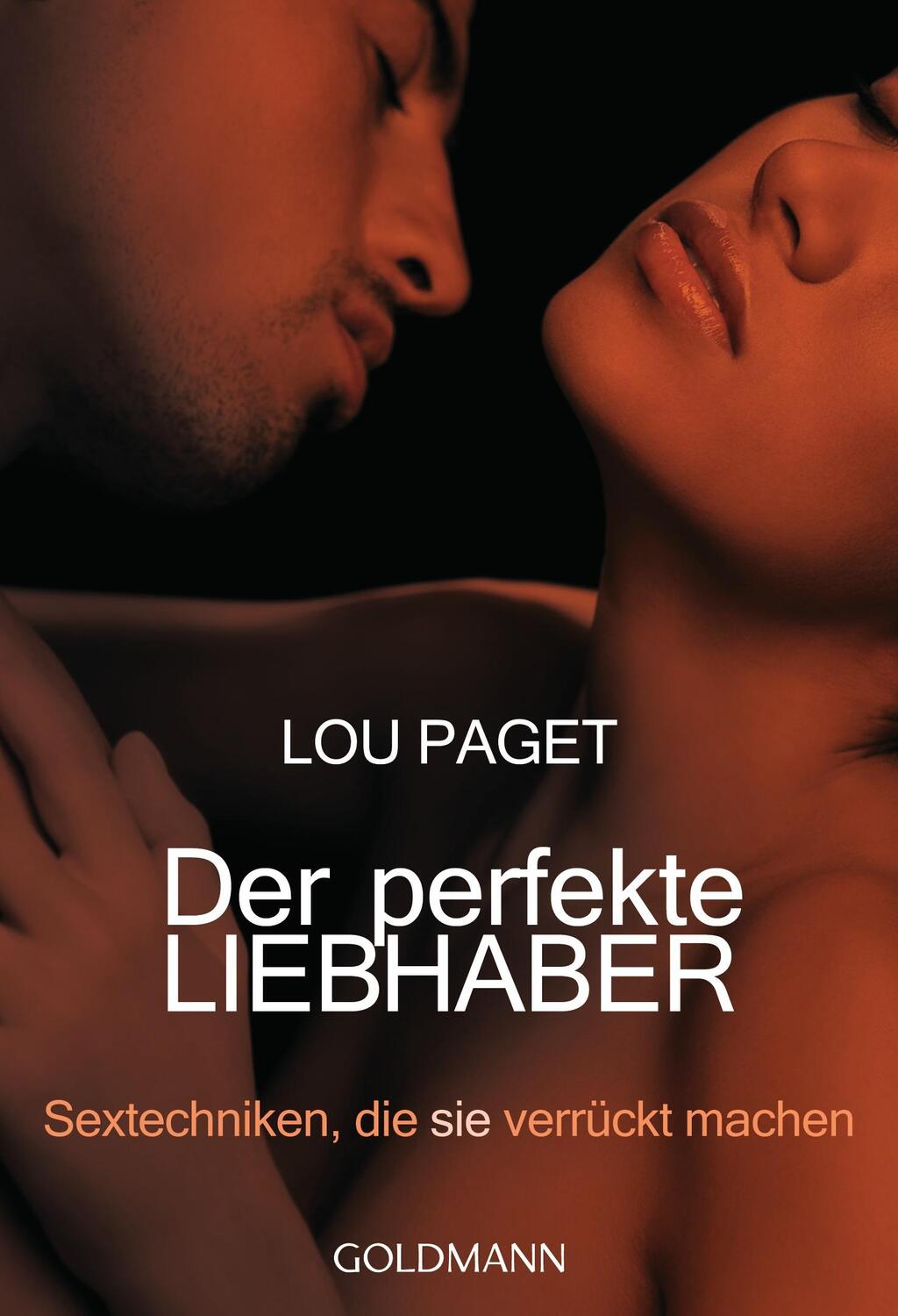 Cover: 9783442163434 | Der perfekte Liebhaber | Sextechniken, die sie verrückt machen | Paget