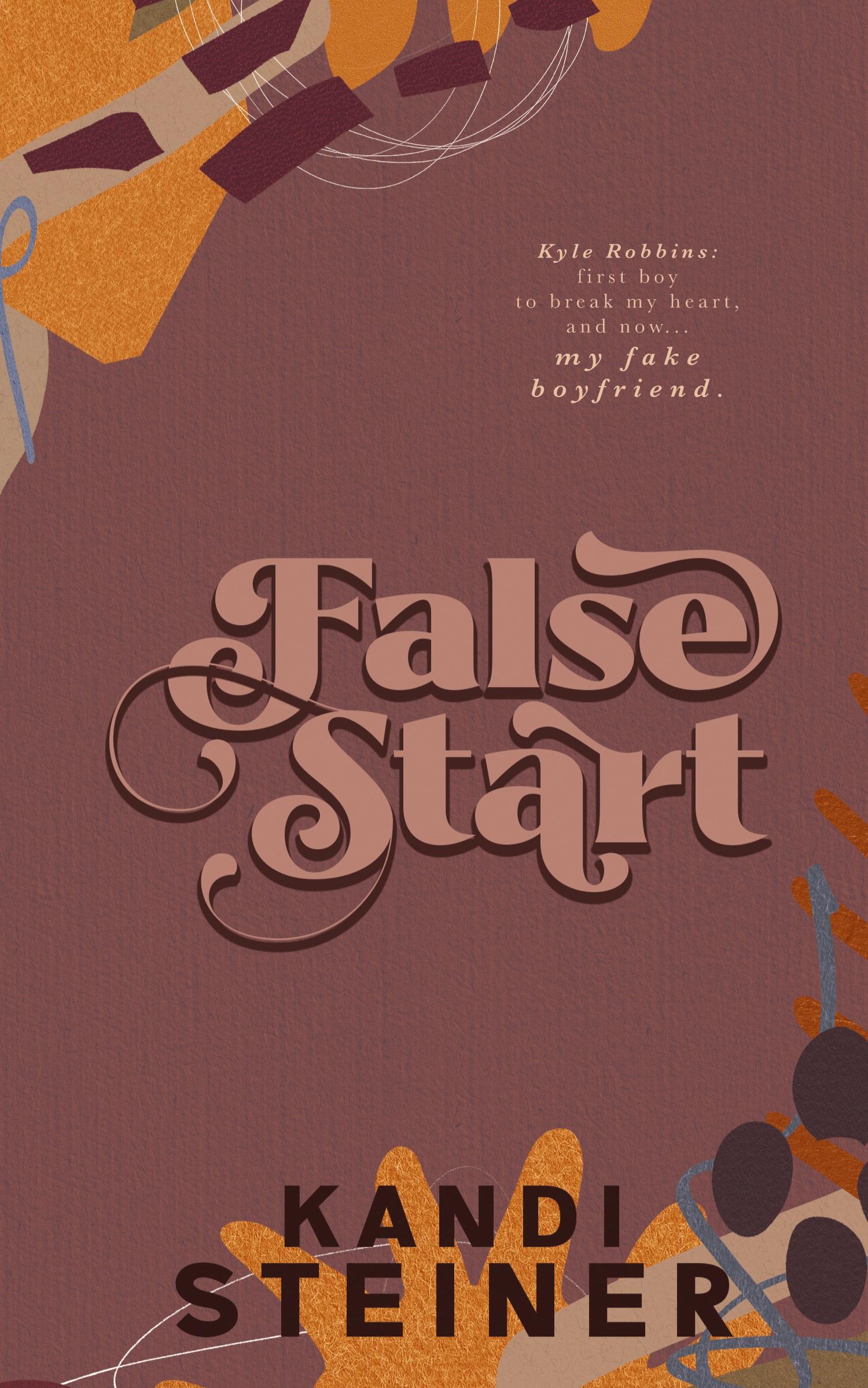 Cover: 9781960649287 | False Start | Special Edition | Kandi Steiner | Taschenbuch | Englisch