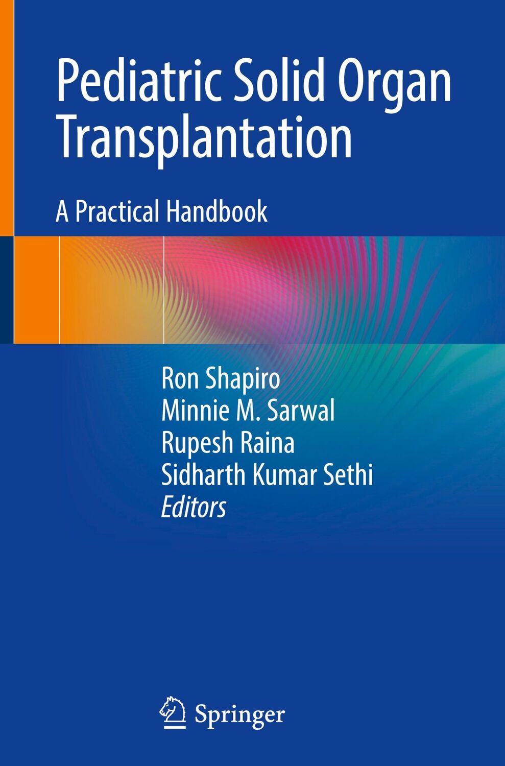 Cover: 9789811969089 | Pediatric Solid Organ Transplantation | A Practical Handbook | Buch