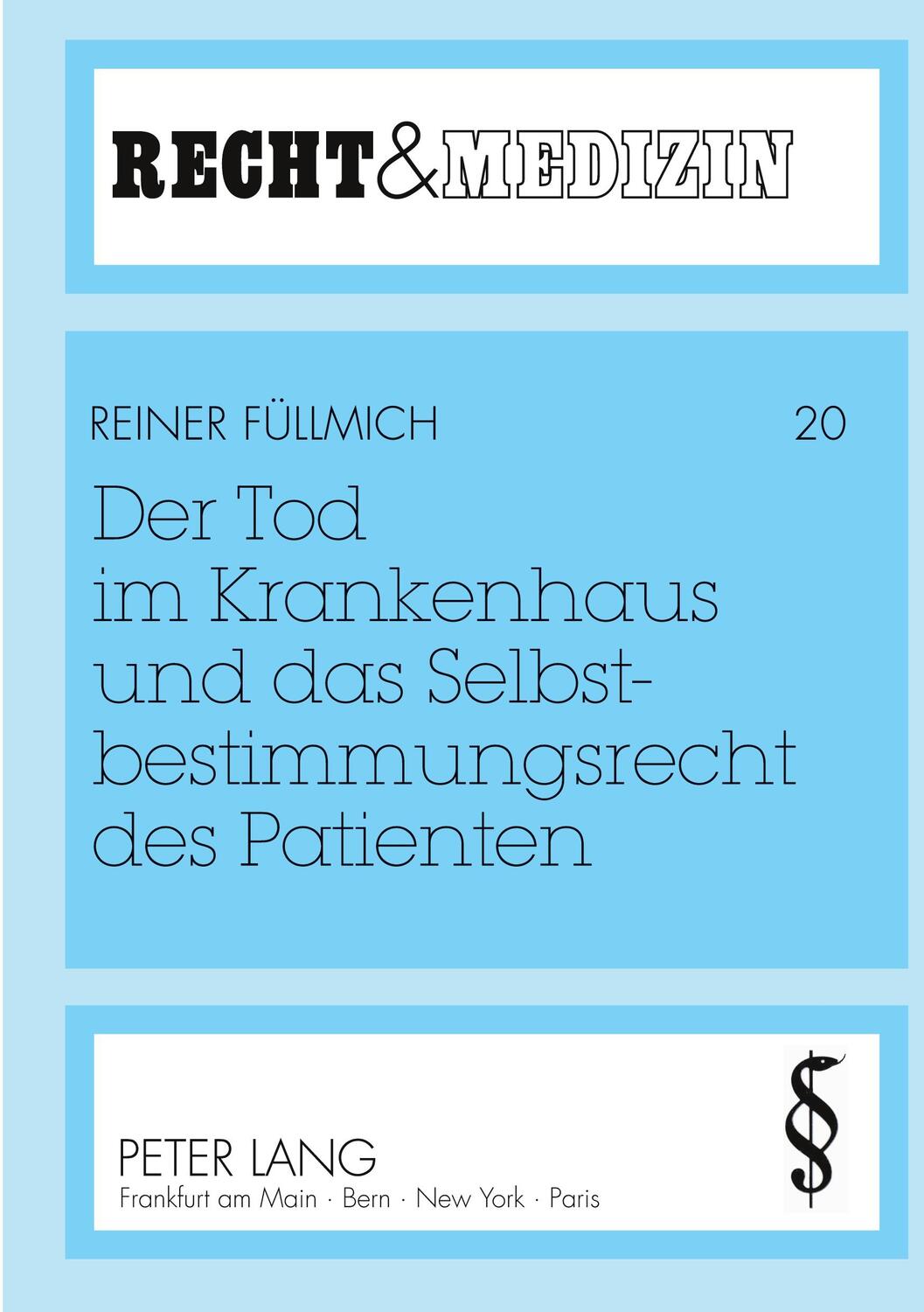 Cover: 9783631427002 | Der Tod im Krankenhaus und das Selbstbestimmungsrecht des Patienten