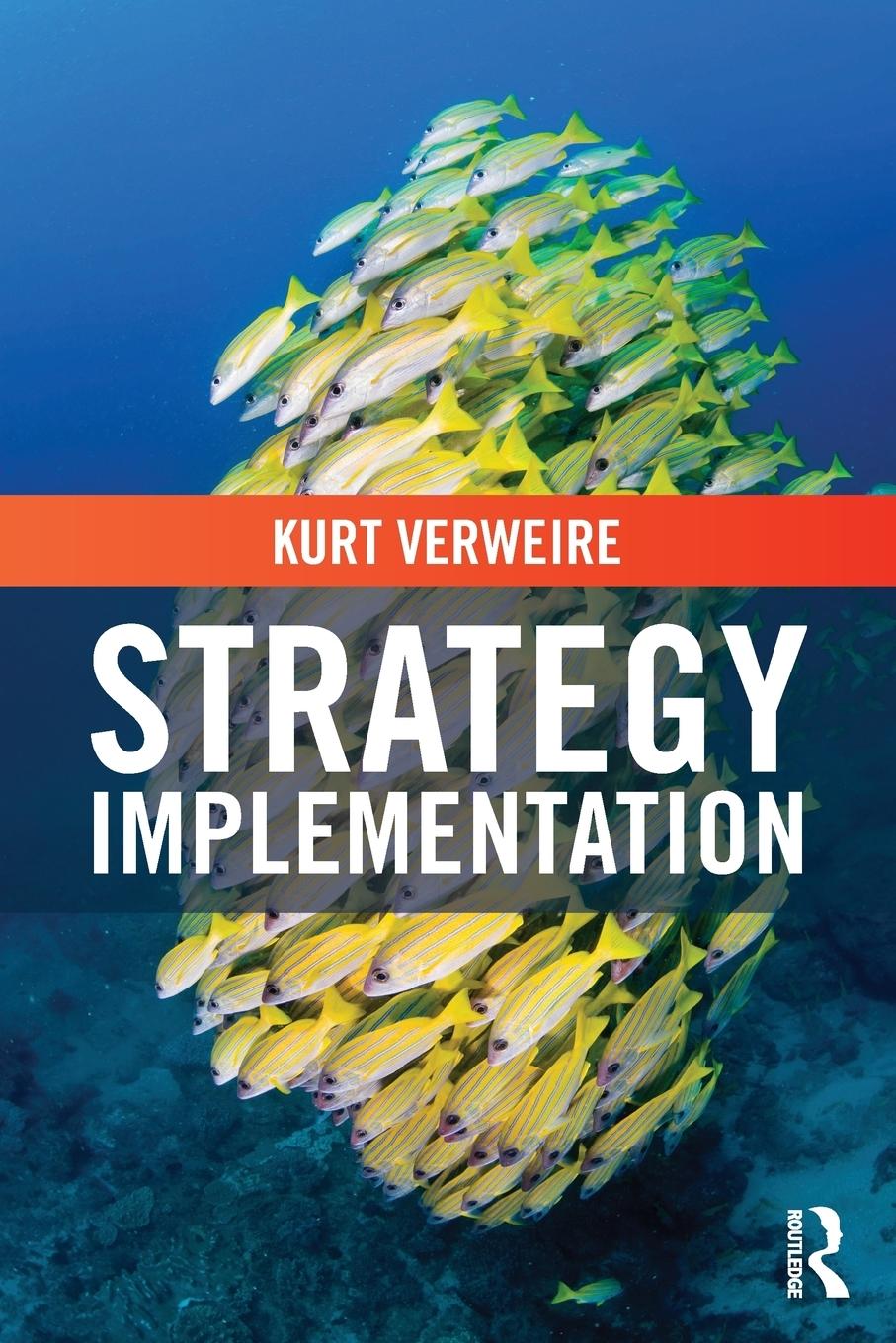 Cover: 9780415731997 | Strategy Implementation | Kurt Verweire | Taschenbuch | Englisch