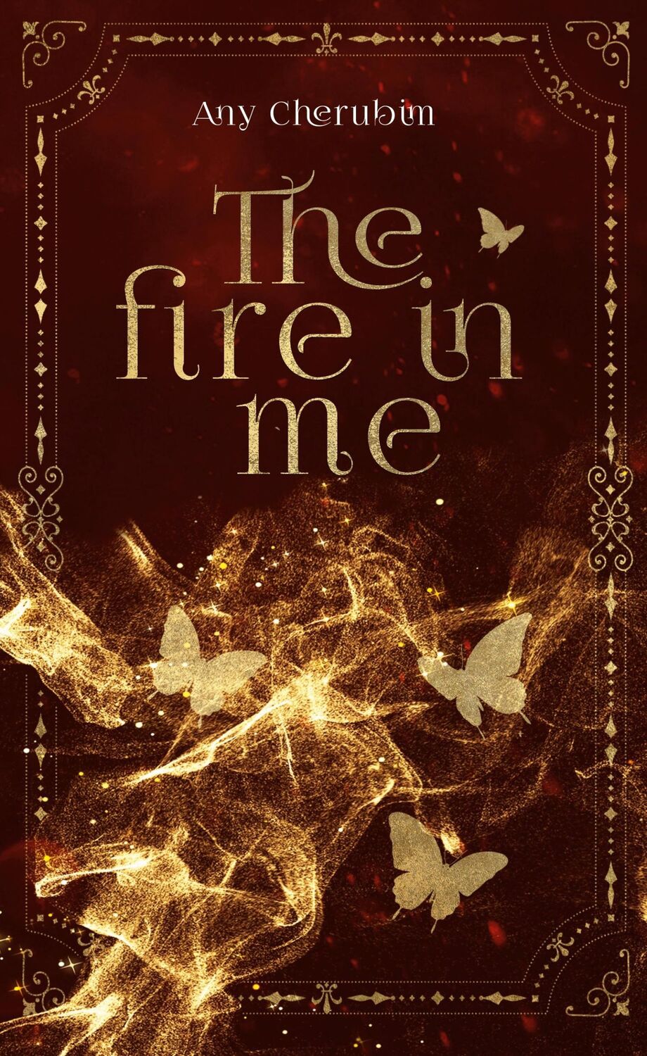 Cover: 9783967145489 | The Fire In Me | Romantasy | Any Cherubim | Buch | Mea Suna, Buch 2